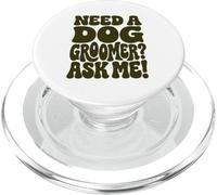 Olive Groovy a Besoin d'un toiletteur pour Chiens Ask Me Stylist PopSockets PopGrip pour MagSafe