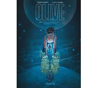 Olive - Tome 1 - Une lune bleue dans la tête
