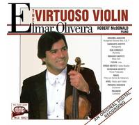 Oliveira : The Virtuoso Violin – Vox