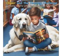 Oliver and the Reading Challenge: "Reading Is Better with a Buddy (Especially a Furry One)”