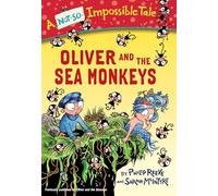 Oliver and the Sea Monkeys