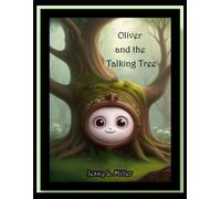 Oliver And The Talking Tree