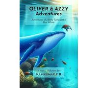 Oliver & Azzy Adventures: Adventures of a baby Turtle and a Blue Whale