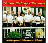 Oliver, Bob - Tain't Nobody's Bizness