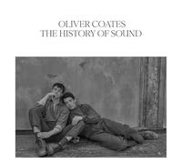 Oliver Coates The History of Sound (Vinyl) 12" Album (PRESALE 28/08/2026)