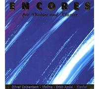 Oliver Colbentson - Encores Für Violine & Klavier [Import]