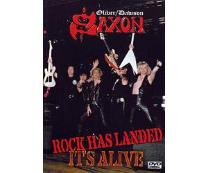 Oliver Dawsons Saxon - Rock Has Landed-Its Alive Ntsc
