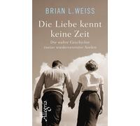 Oliver Deutsch Die Liebe kennt keine Zeit: Die wahre Geschichte zweier (Poche)