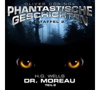 Oliver Döring – Phantastische Geschichten: Dr. Moreau (Teil 2) – CD – Alive AG