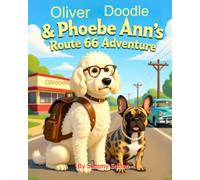 Oliver Doodle & Phoebe Ann's Route 66 Adventure