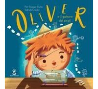Oliver E Il Galeone Dei Pirati
