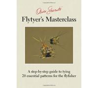 Oliver Edwards' Flytyer's Masterclass