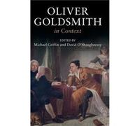 Oliver Goldsmith in Context - Cambridge University Press - Cambridge University Press - Livre en Anglais - Hardback Cambridge University PressCambridge University Press (Auteur)
