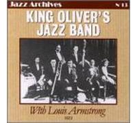 Oliver Jazz Band, King - with Louis Armstrong 1923