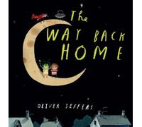 Oliver Jeffers The Way Back Home (Poche)