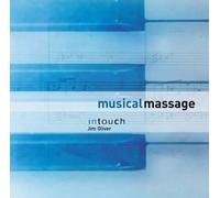Oliver, Jim - Musical Massage: In Touch by Oliver, Jim (2001) Audio CD