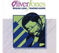 Oliver Jones - Speak Low-Swing Hard (Remastered) [Import]
