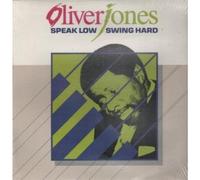 Oliver Jones - Speak Low, Swing Hard [VINYL]