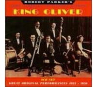 Oliver, King - Original Performances 1923-30