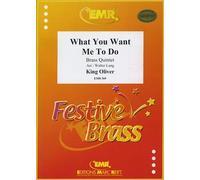 Oliver, King : What you want me to do (long) 2 trompettes, corne, trombone et tuba