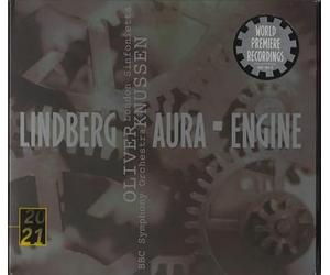 Oliver Knussen (direction) - Aura / Engine