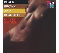 Oliver Nelson - Black, Brown & Beautiful [New Vinyl LP] UK - Import