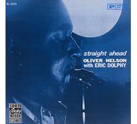 Oliver Nelson With Eric Dolphy - Straight Ahead [Import]