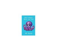 Oliver Octopus, Where Are You?