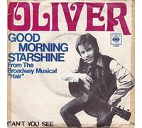 Oliver - Oliver - Good Morning Starshine - 7" Single 1969 - CBS 4435 - UK Press