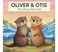Oliver & Otis: The Ways We Calm
