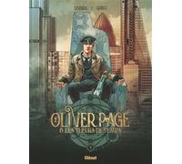 Stephen Desberg & Griffo – Oliver Page & Les Tueurs de Temps – Tome 02 – Glénat