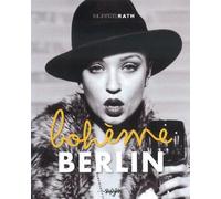 Oliver Rath Berlin Boheme (Relié)