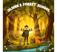 Oliver’s Forest School: A Day in Tongass Forest + 4 Coloring Pages for Kids