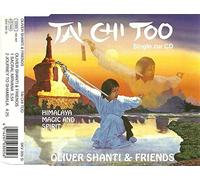 Oliver Shanti & Friends - Tai Chi too [Single-CD]