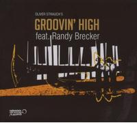 Oliver Strauch's Groovin High - Groovin' High [Import]