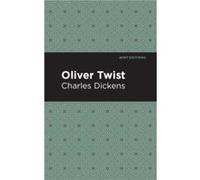 Oliver Twist by Charles Dickens Charles Dickens (Auteur)