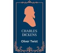 Oliver Twist Charles Dickens (Auteur), Alfred Gérardin (Traduction)