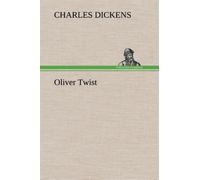 Oliver Twist - Charles Dickens - tredition - broché - Roman