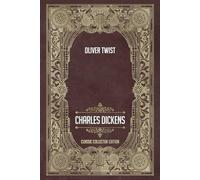 Oliver Twist - Classic Collector Edition (Annotated)