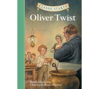 Oliver Twist (Classic Starts) by Charles Dickens (2006-03-28)