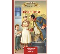 Oliver Twist: Essential Classics Abridged