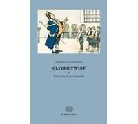 Oliver Twist O La Storia Di Un Orfanello