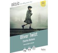 Oliver Twist: (Texte abrégé)