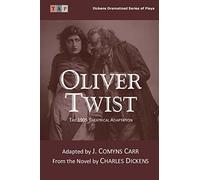 Oliver Twist: The 1905 Theatrical Adaptation
