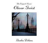 Oliver Twist - The Original Classic
