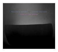 Oliveros, Pauline - Live at The Stone [Import]