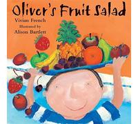 Oliver's Fruit Salad by Vivian French (1998-04-15)
