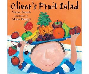 Oliver's Fruit Salad by Vivian French (1998-04-15)