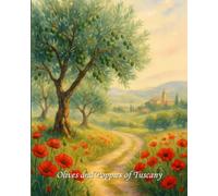 Olives and Poppies of Tuscany Italian Composition Notebook: Matte ~ Wide Ruled ~ Watermark @ page 51