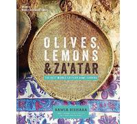 Olives, Lemons & Za'atar: The Best Middle Eastern Home Cooking